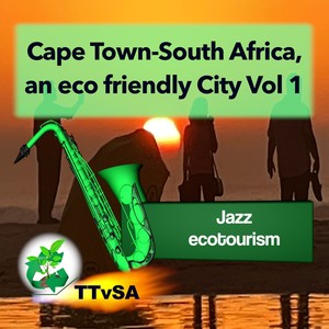 Cape Town-South Africa, an Eco Friendly City Vol 1 | Ecotourism
