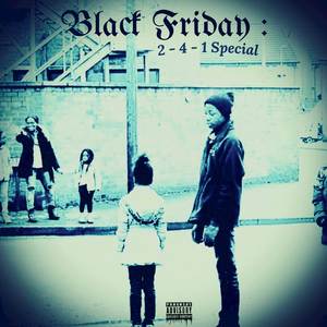 Black Friday: 2-4-1 Special (Explicit)