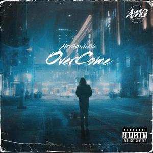 OverCome (Explicit)