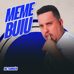 Meme Buiu (Explicit)