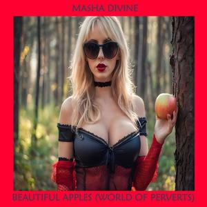 Beautiful Apples (World Of Perverts)