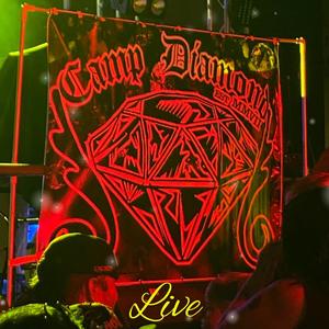 Camp Diamond Live (Explicit)