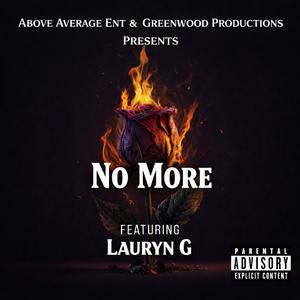 No More (feat. Lauryn G) (Explicit)