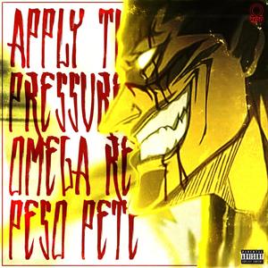 Apply the Pressure (feat. Pe$o Pete) [Explicit]