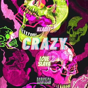 CRAZY (Explicit)