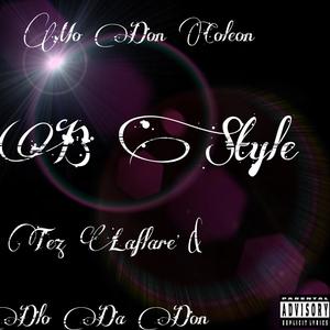 B Style (feat. Tez Laflare & DLO DA DON) [Explicit]