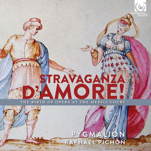 Stravaganza D'amore! The Birth of Opera at The Medici Court