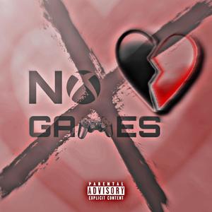 No Games (feat. Officialjujuu) (Explicit)