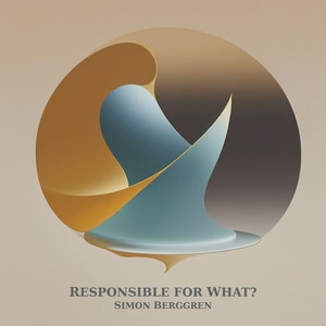 Responsible for What?