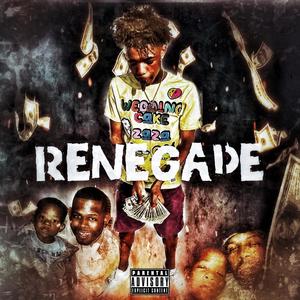 RENEGADE (Explicit)