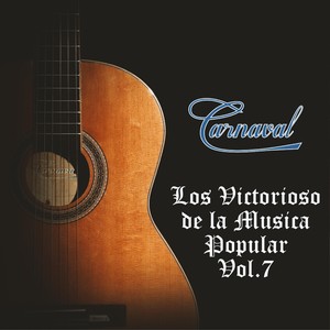 Los Victoriosos de la Música Popular, Vol. 7