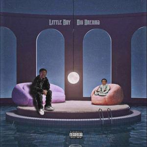 Little Boy Big Dreams (Explicit)