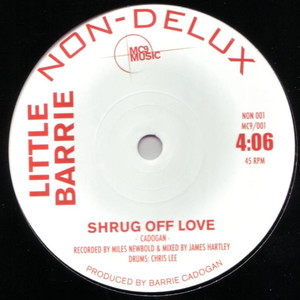 Little Barrie - shrug off love