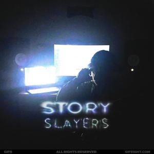 story slayers (Explicit)
