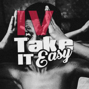Take It Easy (Explicit)