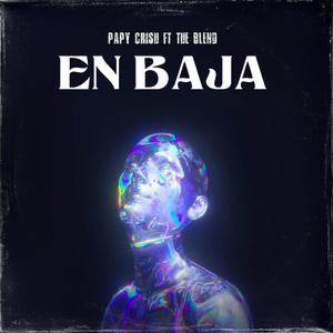 En Baja (feat. The Blend) [Explicit]