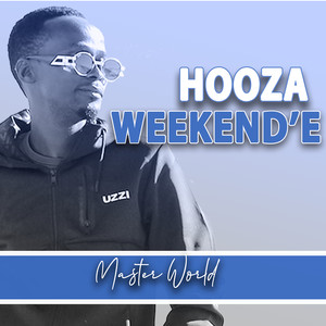 Hooza Weekend'e