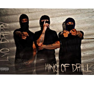 KING OF DRILL (Explicit)