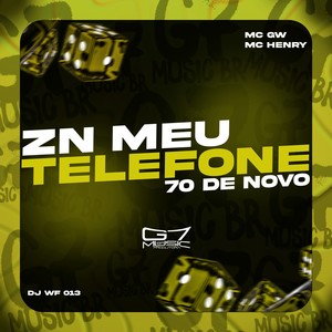 ZN Meu Telefone 70 de Novo (Explicit)