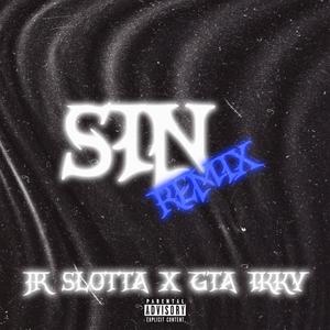 SIN (feat. GTA Ikky) [Remix] [Explicit]