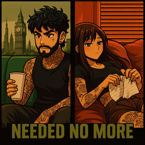 Needed No More (Explicit)