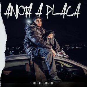 Anota a Placa (Studio|Explicit)