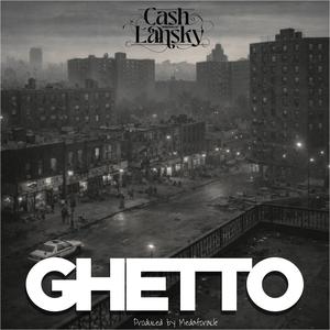 Ghetto (feat. Medaforacle) (Explicit)