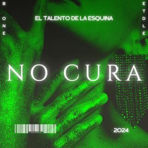 NO CURA (Explicit)