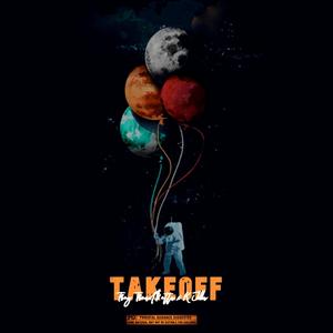 Takeoff (feat. Kjilla) (Explicit)