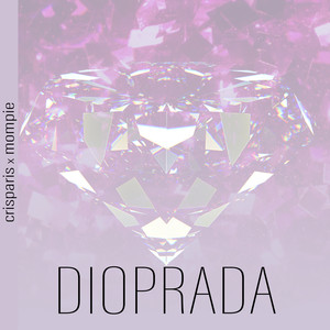 Dioprada (Explicit)