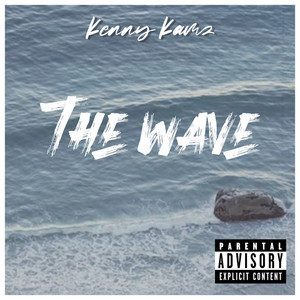 The Wave (Explicit)