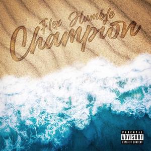 Champion (Explicit)