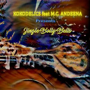 Jingle Bolly Bells (feat. M.C. ANDEENA) (Short Edited Version)