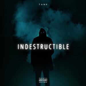 Indestructible (Explicit)