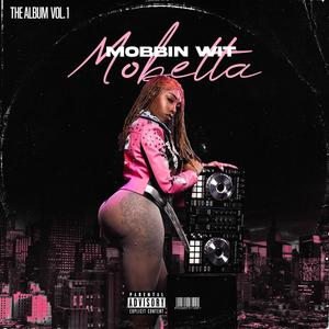 Mobbin' Wit Mobetta, Vol. 1 (Explicit)