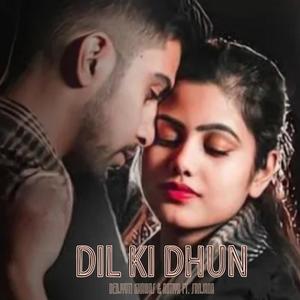 Dil Ki Dhun (feat. Adtiya & Sanjana)