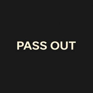 PASS OUT (feat. fewtile)