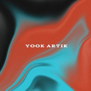 YOOK ARTIK (feat. Wglsh)