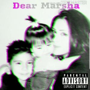 Dear Marsha (Explicit)