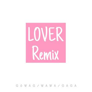 LOVER REMIX