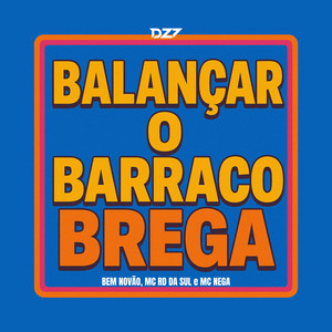 BALANÇAR O BARRACO BREGA (Explicit)