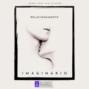 Relacionamento imaginário (Explicit)