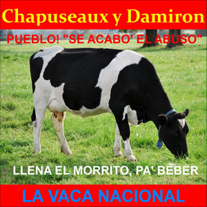 La Vaca Nacional / Llena el Morrito, Pa' Beber