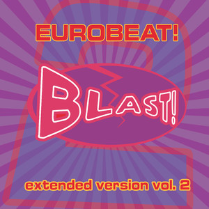 Eurobeat Blast!, Vol. 2 (Extended Version)