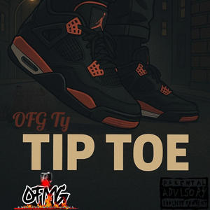 Tip Toe (Explicit)