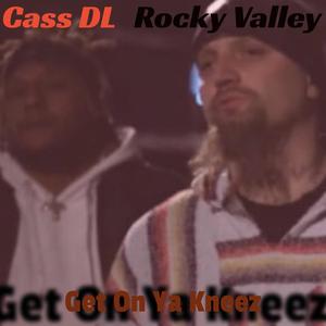 Get On Ya Kneez (feat. Cass DL)