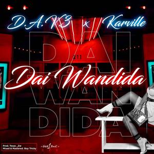 Dai Wandida (feat. D.A.V.E)