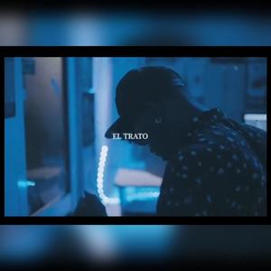 El Trato (feat. Recvoluxion Boyz)