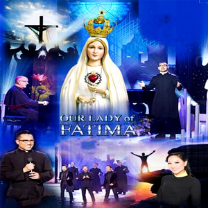 Mẹ Fatima - Mẹ Nhân Ái - Mẹ Xót Thương (Asia Special)