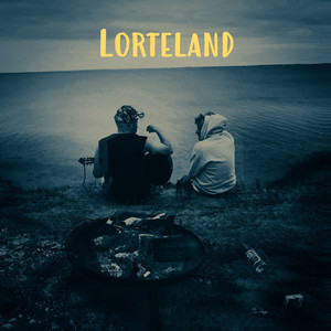 Lorteland (Explicit)